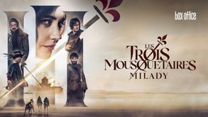 Les Trois Mousquetaires : Milady, Film Aventure, Sur CANAL+